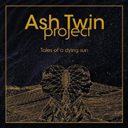 Ash Twin Project