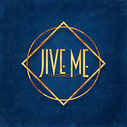Jive Me