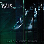 Mils - Man is a Lonely Soldier
