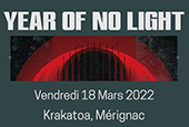 Year of no light @ Mérignac
